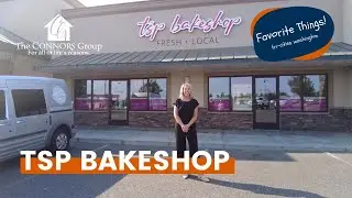 Favorite Things to Do Tri-Cities, WA - TSP Bakeshop, West Richland WA - Ep. 33
