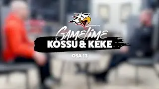GameTime | Kossu & Keke