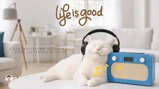 🔴LIVE  Chill & Relaxing Music 26/01/2026🎶 Feel Good Vibes  & Happy Days