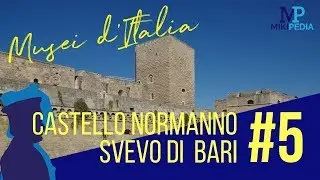 MUSEI D'ITALIA #5 | Castello Svevo | Mikipedia_Arte