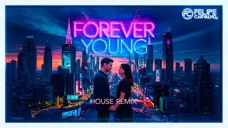 Alphaville - Forever Young (SorraB, @AcacioFerreira & Felipe Carvalho DJ House Remix) - Remake