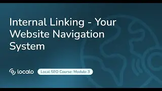 Why Your Website Visitors Get Lost (And How Internal Linking Fixes It) | Module 3