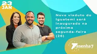 Resenha das 7, com Vanderson Nascimento - 23/01/26