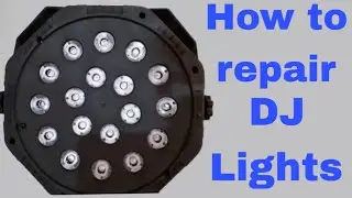 How to repair DJ light