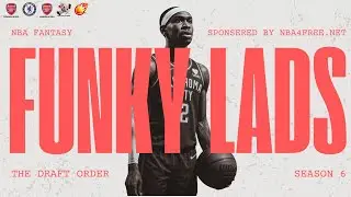 Funky Lads Fantasy Basketball SZN 6: The Order💪🏀