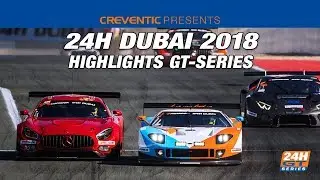 Hankook 24H DUBAI 2018 Highlights GT Series