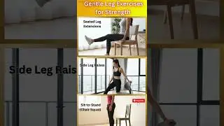 Gentle Leg Exercises for Strength. #seniorcare #legexercises #workoutroutine #seniorhealth