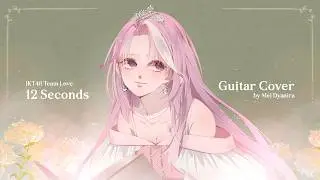 【Guitar Cover】JKT48 Team Love - 12 Seconds by Mei Dyanira