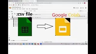 How to import data to Google Colab/colaboratory?   #python #csv #data