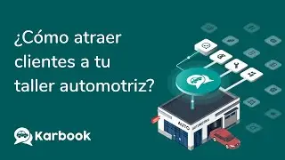 &iquest;C&oacute;mo atraer clientes a mi taller automotriz en la nueva realidad? - Seminario Web