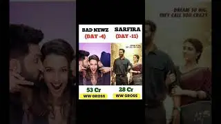 Bad Newz vs Sarfira movie comprise end box office collections Bad Newz 4 Day Vs Sarfira 11 Day
