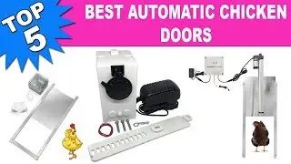 Top 5 Best Automatic Chicken Doors 2020
