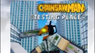 The full video (THE GAME NAME IS CHAINSAW TESTING PLACE 🫡