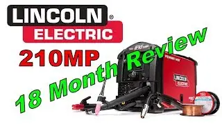 Lincoln Electric 210MP 18 month review