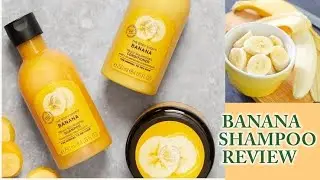 Body Shop Banana Shampoo Honest Review