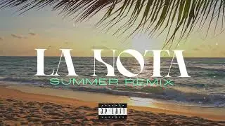 LA NOTA (SUMMER REMIX) - JUANIPE 