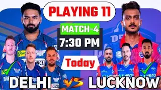 IPL 2025 | LSG vs DC Playing 11 | LUCKNOW vs DELHI |