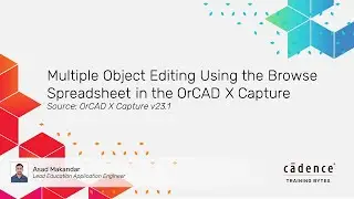 Editing Multiple Object Properties in OrCAD X Capture Schematic