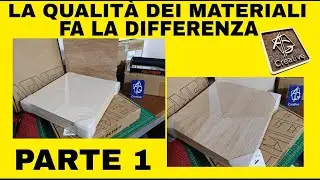 LA QUALITA' DEI MATERIALI FA LA DIFFERENZA. Parte1