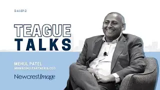Teague Talks with Mehul Patel, Managing Partner & CEO of NewcrestImage