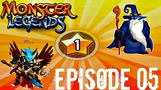 Monster Legends - Episode 5