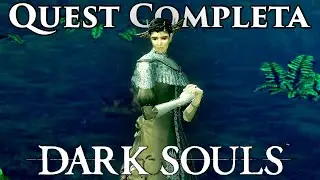 Quest Completa - Sonoite de Oolacile | Dark Souls Remastered