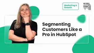Профессиональная сегментация клиентов в HubSpot