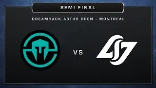 Immortals vs CLG - Inferno - Semi-final - DreamHack ASTRO Open Montreal 2017