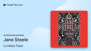 Jane Steele by Lyndsay Faye &middot; Audiobook preview
