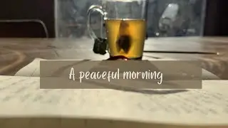 SLOW MORNING routine- A PEACEFUL MORNING - Peaceful morning sounds &mdash; The Happyblacky