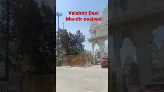 Jay Mata Di gevra neelwal Mandir