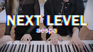 🎵aespa - Next Level | 4hands piano