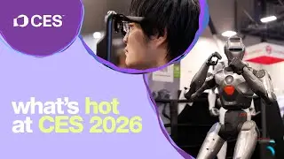 Hot Tech at CES 2026: The Future Just Dropped