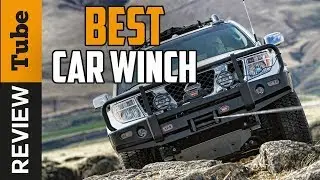 ✅Winch: Best Car Winch (Buying Guide)