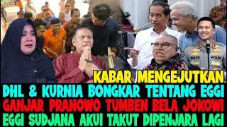 KABAR MENGEJUTKAN, GANJAR BELA JOKOWI 😱 DHL BOCORKAN EGGI SUDJANA TAKUT DIPENJARA 😱 RJ DIBATALKAN 😱?