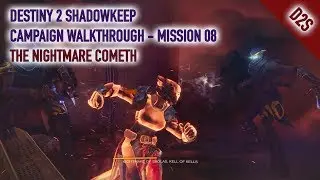 Destiny 2 Shadowkeep - Campaign Mission 08 - The Nightmare Cometh