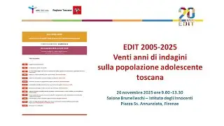 Indagine EDIT 2005-2025. Venti anni di indagini sulla popolazione adolescente toscana.