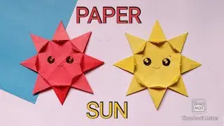 PAPER SUN | How to make paper sun | origami sun | nursery crafts for kids | easy crafts |