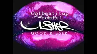 Usher   Good Kisser Go1beatitup remix