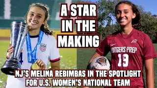 Melina Rebimbas: An N.J. Soccer Star in the Making