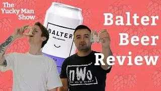 Balter Beer Review | The Yucky Man Show