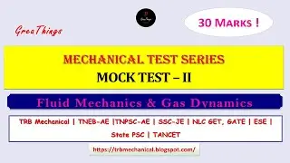 Mock Test - II|FM & Gas Dynamics|Mechanical Test Series|GreaThings|GATE2021