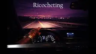 Ricocheting – Late Night Melodic Rap | Midnight Drive Vibes