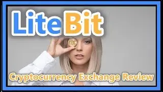 LiteBit REVIEW (www.litebit.eu) Cryptocurrency Exchange (Bitcoin, Ethereum, LiteCoin, XRP, EOS ...)