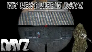 DayOne Chernarus - One of my best lives in DAYZ