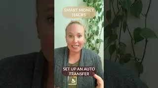 Money Hack #1- Automatic Savings Transfer