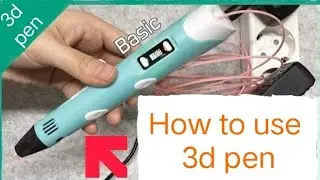 How to use 3D pen on detail this video for beginner