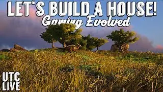 Sunday Morning Ark w/ UTC :: Building Our House!!! :: Gaming Evolved Live Stream Replay
