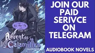 Advent of the Three Calamities - Chapter 604 to Chapter 616
