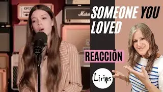 Courtney Hadwin - Someone You Loved (Live Cover) * REACCIÓN